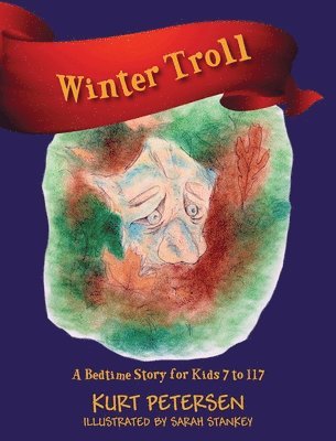 Kurt Petersen - Winter Troll, Inbunden
