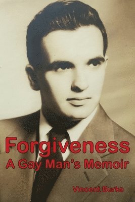 Vincent Burke - Forgiveness, Häftad. Tillgänglighet: Lägg i varukorg