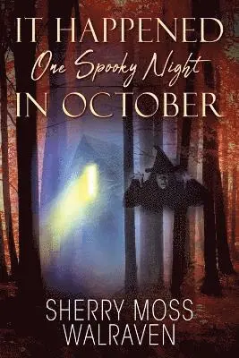 Sherry Moss Walraven - It Happened One Spooky Night in October, Häftad. Tillgänglighet: Lägg i varukorg