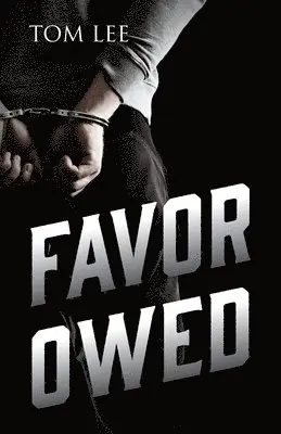 Tom Lee - Favor Owed, Häftad. Tillgänglighet: Lägg i varukorg