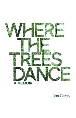Where the Trees Dance