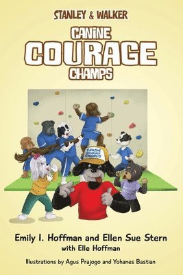 Emily I Hoffman, Ellen Sue Stern - Canine Courage Champs, Häftad