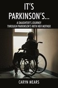 It's Parkinson's...