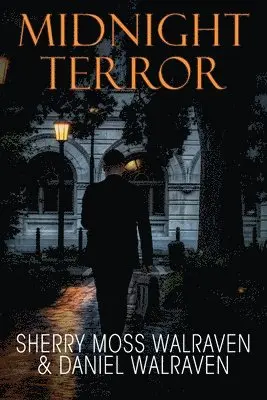 Sherry Moss Walraven, Daniel Walraven - Midnight Terror, Häftad. Tillgänglighet: Lägg i varukorg