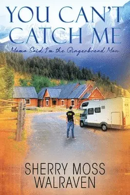 Sherry Moss Walraven - You Can't Catch Me, Häftad. Tillgänglighet: Lägg i varukorg