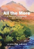 All the More