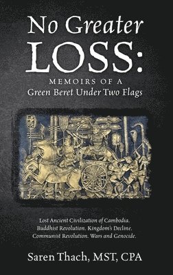 Saren Thach Mst Cpa - No Greater Loss, Inbunden. Tillgänglighet: Lägg i varukorg