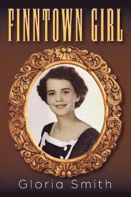 Gloria Smith - Finntown Girl, Häftad