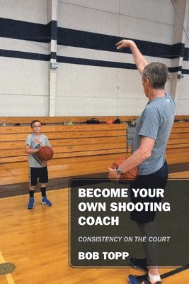 Become Your Own Shooting Coach