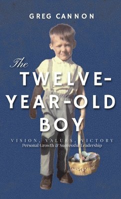 Greg Cannon - Twelve-Year-Old Boy, Inbunden