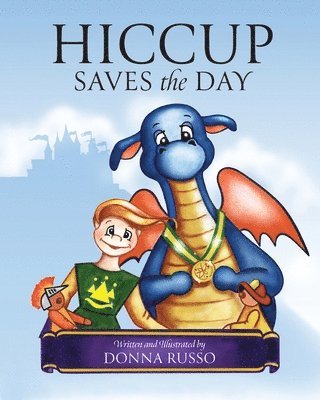 Donna Russo - Hiccup Saves the Day, Häftad
