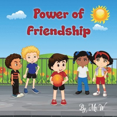 Mr W - Power of Friendship, Häftad