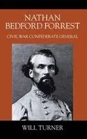 Will Turner - Nathan Bedford Forrest, Inbunden. Tillgänglighet: Lägg i varukorg