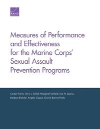 Measures of Performance and Effectiveness for the Marine Corps' Sexual Assault Prevention Programs