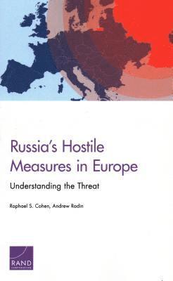 Raphael S Cohen, Andrew Radin - Russia's Hostile Measures in Europe, Häftad. Tillgänglighet: Tillfälligt slut
