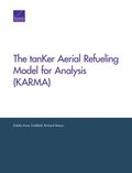 The tanKer Aerial Refueling Model for Analysis (KARMA)
