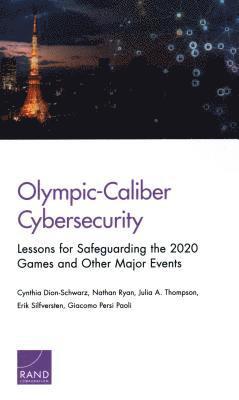 Olympic-Caliber Cybersecurity