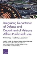 Integrating Department of Defense and Department of Veterans Affairs Purchased Care