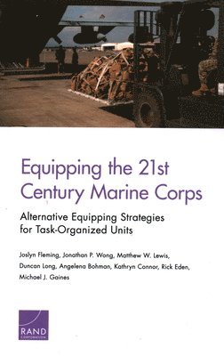 Equipping the 21st Century Marine Corps