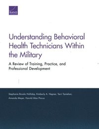 Understanding Behavioral Health Technicians Within the Military