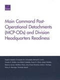 Main Command Post-Operational Detachments (MCP-ODs) and Division Headquarters Readiness
