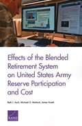 Effects of the Blended Retirement System on United States Army Reserve Participation and Cost