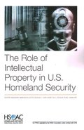 The Role of Intellectual Property in U.S. Homeland Security
