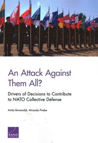 Attack Against Them All? Drivers of Decisions to Contribute to NATO Collective Defense