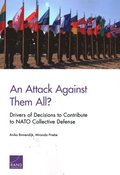 Attack Against Them All? Drivers of Decisions to Contribute to NATO Collective Defense