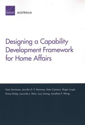 Designing a Capability Development Framework for Home Affairs
