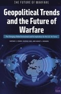 Geopolitical Trends and the Future of Warfare