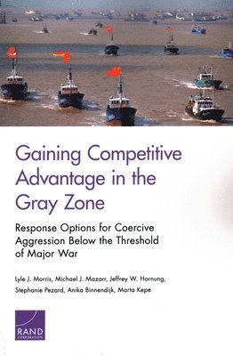 Gaining Competitive Advantage in the Gray ZON