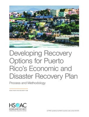 Rand Corporation - Developing Recovery Options for Puerto Rico's Economic and Disaster Recovery Plan, Häftad. Tillgänglighet: Tillfälligt slut