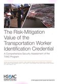 The Risk-Mitigation Value of the Transportation Worker Identification Credential
