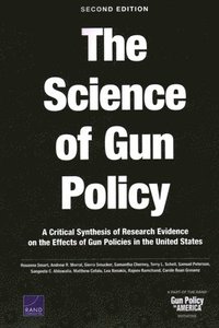 Science of Gun Policy