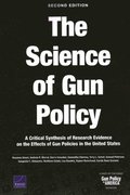 The Science of Gun Policy