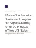 Effects of the Executive Development Program and Aligned Coaching for School Principals in Three U.S. States