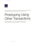 Prototyping Using Other Transactions