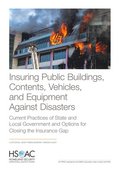 Insuring Public Buildings, Contents, Vehicles, and Equipment Against Disasters