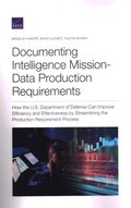 Documenting Intelligence Mission-Data Production Requirements