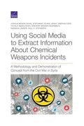 Using Social Media to Extract Information About Chemical Weapons Incidents