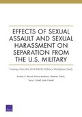 Effects of Sexual Assault and Sexual Harassment on Separation from the U.S. Military