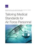 Tailoring Medical Standards For Air Force Personnel