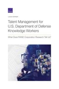 Talent Management For U.s. Department Of Defense Knowledge Workers
