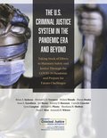 U.s. Criminal Justice System In The Pandemic Era And Beyond