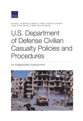 Michael J McNerney - U.S. Department of Defense Civilian Casualty Policies and Procedures, Häftad. Tillgänglighet: Tillfälligt slut