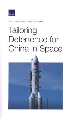Tailoring Deterrence for China in Space