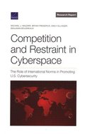 Competition and Restraint in Cyberspace