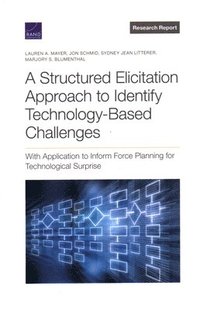 Structured Elicitation Approach to Identify Technology-Based Challenges