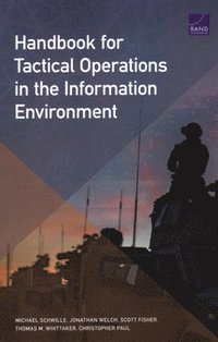 Handbook for Tactical Operations in the Information Environment